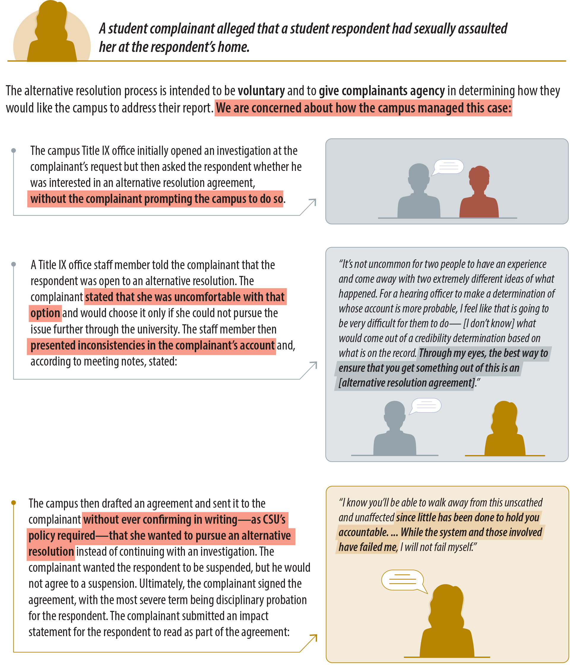 A graphic outlining the ways a campus appeared to pressure a complainant to accept an alternative resolution instead of an investigation despite her discomfort with the alternative resolution option and her initial request for an investigation.